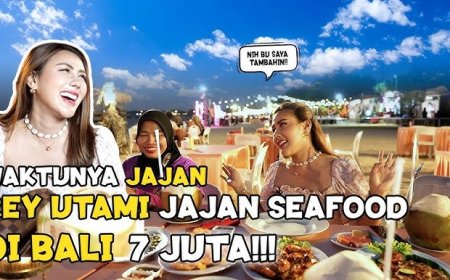 Rey Utami dan Mpok Citra Mengeksplorasi Hidangan Laut dengan Pengeluaran 7 Juta Rupiah di Bali!