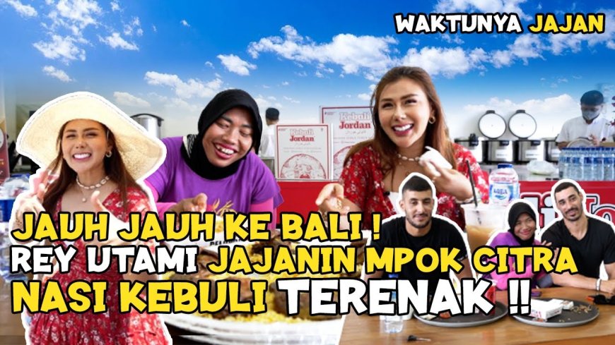 Bali Rasa dalam Genggaman: Rey Utami dan Mpok Citra Menjelajahi Kuliner Lokal.