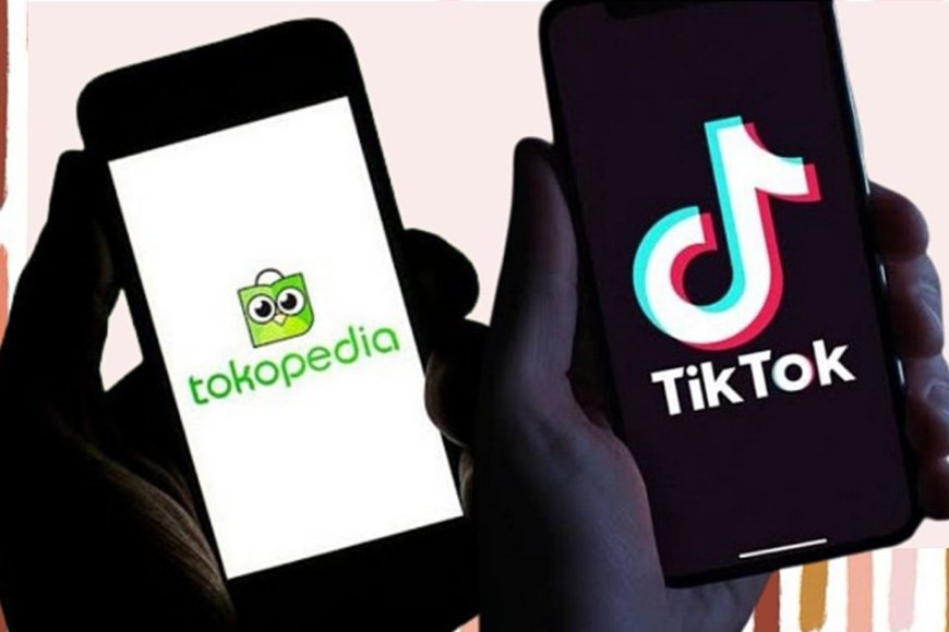 TikTok Beberkan Alasan Kerja Sama dengan Tokopedia, Fokus pada Dukungan UMKM Lokal