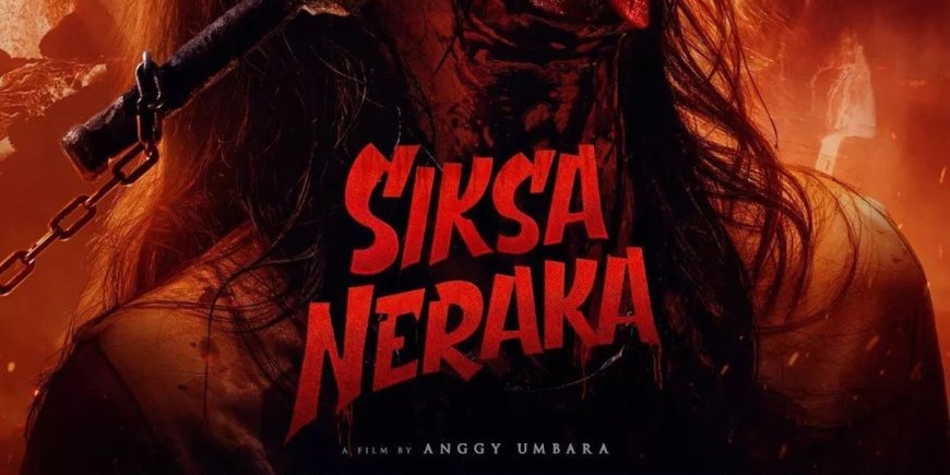 Film "Siksa Neraka" Rilis, Hadirkan Visualisasi Menakjubkan tentang Keabadian Neraka