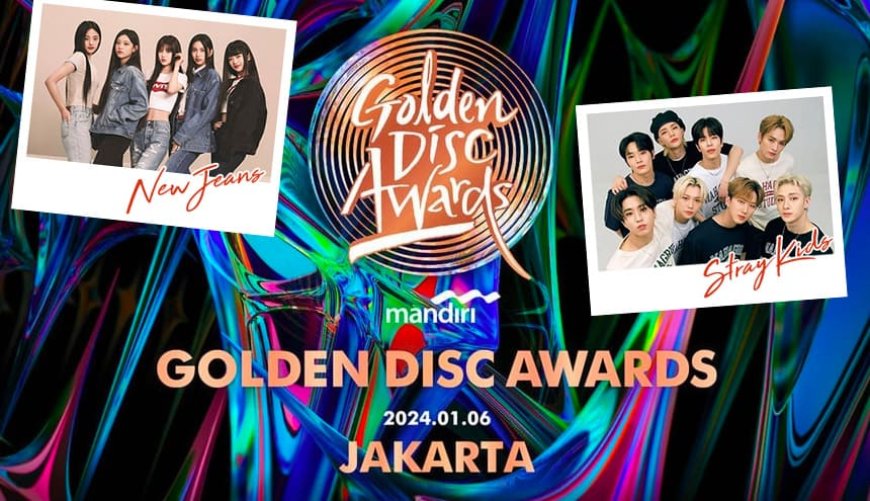 Golden Disc Awards Jakarta 2024: Line Up, Jadwal Penukaran Tiket, Open Gate hingga Shuttle Bus