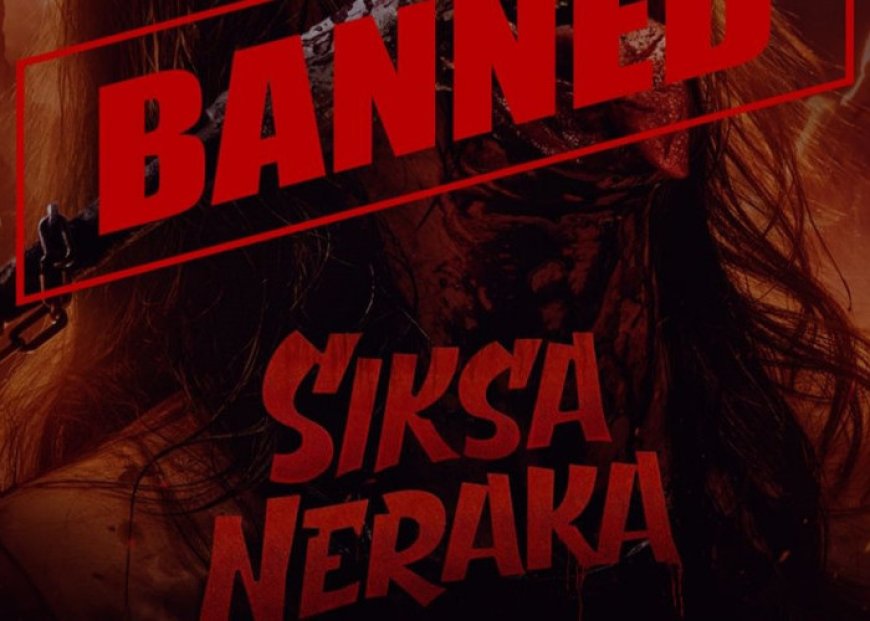 Siksa Neraka: Film Horor Indonesia Terlaris, Tapi Dilarang Tayang di Malaysia dan Brunei